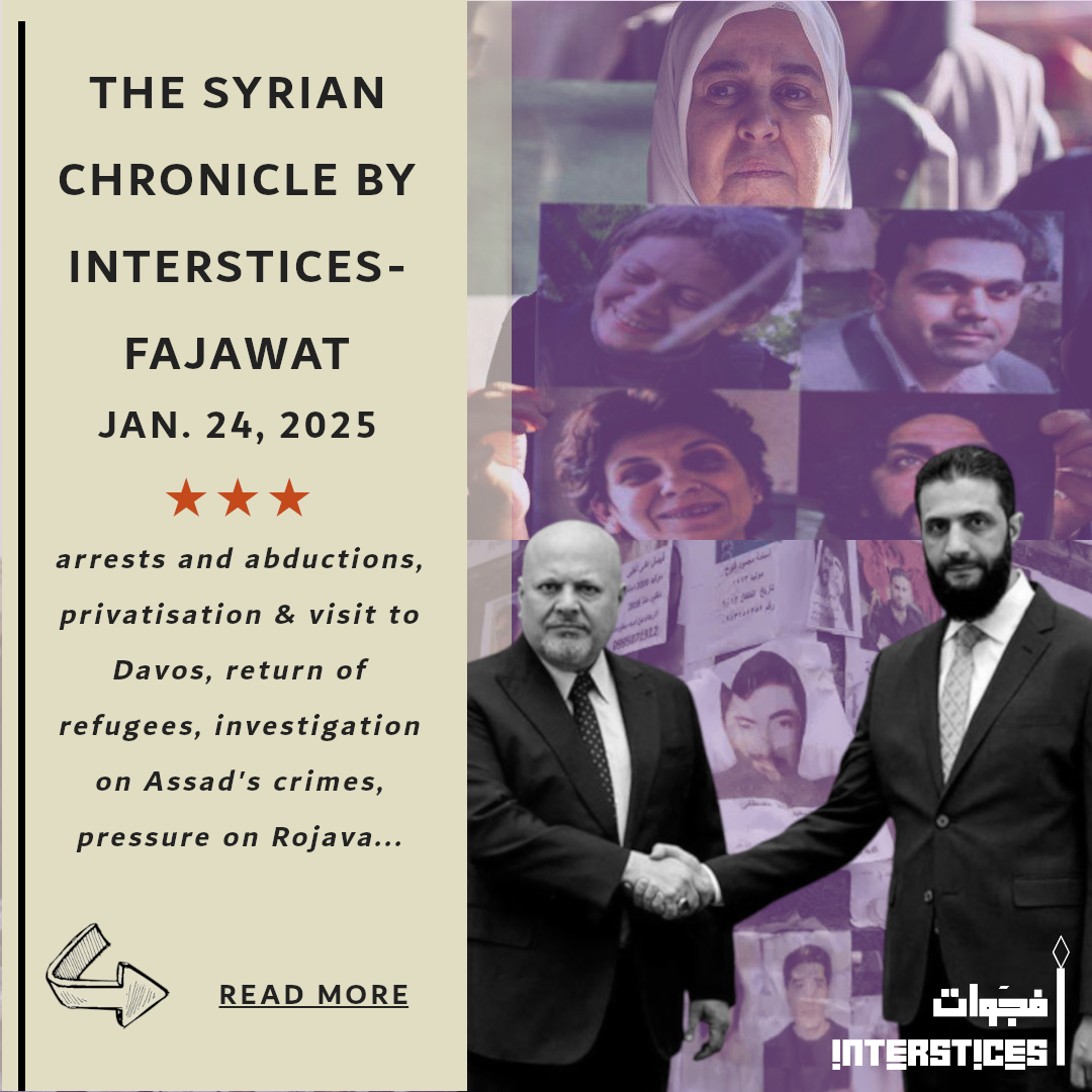The Syrian Chronicle by Interstices – Fajawat, January 24, 2025